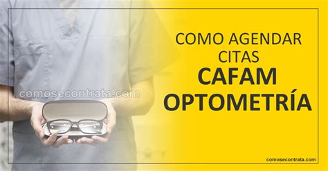 pticas cafam citas|Ópticas